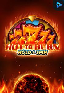 Bocoran RTP Hot to Burn Hold and Spin di TOTOLOKA88 Generator RTP SLOT 4D Terlengkap